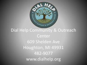 Dial Help Community &amp; Outreach Center 609 Shelden Ave Houghton, MI 49931