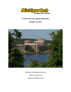 FY 2017 Five-Year Capital Outlay Plan October 23, 2015 Michigan Technological University