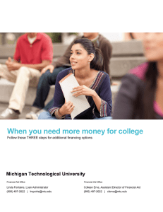 When you need more money for college Michigan Technological University