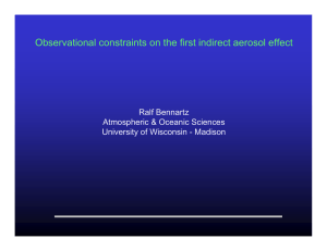 Observational constraints on the first indirect aerosol effect Ralf Bennartz