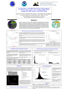 Evaluation of GOES-R Cloud Algorithms Using SEVIRI and CALIPSO Data