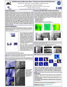 Satellite-derived Mountain Wave Turbulence Interest Field Detection Wayne Feltz , Jason Otkin