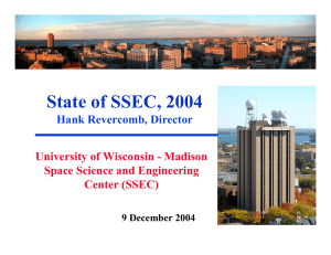 State of SSEC, 2004 University of Wisconsin - Madison Center (SSEC)