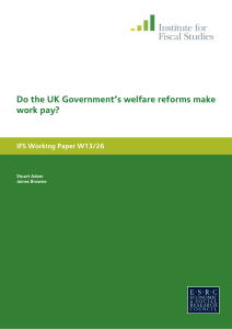 Do the UK Government’s welfare reforms make work pay?