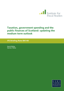 Taxation, government spending and the public finances of Scotland: updating the