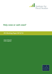 Holy cows or cash cows?  IFS Working Paper W14/14 Orazio Attanasio