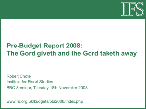 Pre-Budget Report 2008: The Gord giveth and the Gord taketh away