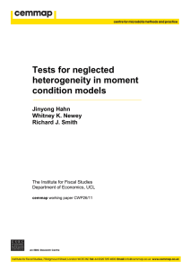 Tests for neglected heterogeneity in moment condition models Jinyong Hahn