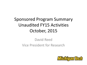 Sponsored Program Summary Unaudited FY15 Activities October, 2015 David Reed