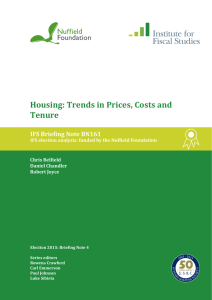 Housing: Trends in Prices, Costs and Tenure IFS Briefing Note BN161