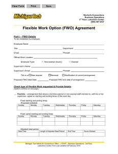 Flexible Work Option (FWO) Agreement Part I – FWO Details Print Save