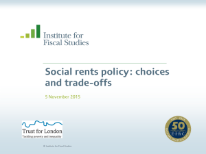 Social rents policy: choices and trade-offs 5 November 2015