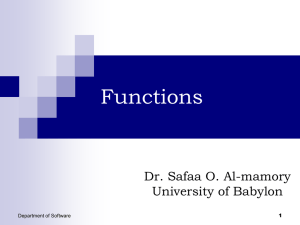 Functions Dr. Safaa O. Al-mamory University of Babylon Department of Software