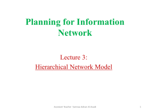 Planning for Information Network Lecture 3: Hierarchical Network Model