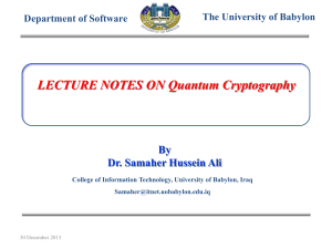 LECTURE NOTES ON Quantum Cryptography  By Dr. Samaher Hussein Ali