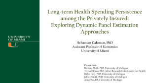 Long-term Health Spending Persistence among the Privately Insured: Exploring Dynamic Panel Estimation Approaches