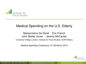 Medical Spending on the U.S. Elderly Mariacristina De Nardi Eric French