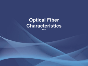 Optical Fiber Characteristics Part I