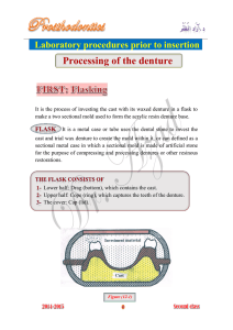 Processing of the denture Laboratory procedures prior to insertion