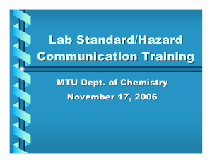 Lab Standard/Hazard Communication Training MTU Dept. of Chemistry November 17, 2006