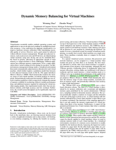 Dynamic Memory Balancing for Virtual Machines Weiming Zhao Zhenlin Wang