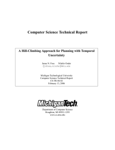 Computer Science Technical Report A Hill-Climbing Approach for Planning with Temporal Uncertainty
