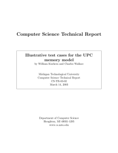Computer Science Technical Report Illustrative test cases for the UPC memory model