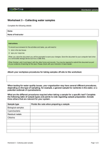 – Collecting water samples Worksheet 3  Complete the following details: