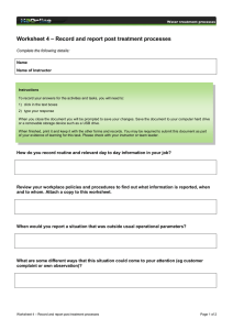 – Record and report post treatment processes Worksheet 4