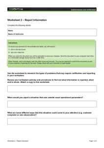 – Report Information Worksheet 2  Complete the following details: