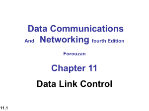 Data Communications Networking Chapter 11 Data Link Control