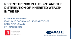 RECENT TRENDS IN THE SIZE AND THE DISTRIBUTION OF INHERITED WEALTH