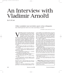 V An Interview with Vladimir Arnol d