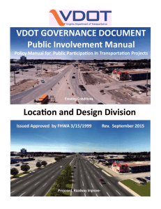 LocaƟon and Design Division VDOT GOVERNANCE DOCUMENT Public Involvement Manual