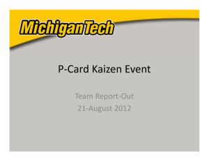 P‐Card Kaizen Event P Card Kaizen Event Team Report‐Out 21‐August 2012