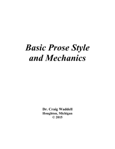 Basic Prose Style and Mechanics Dr. Craig Waddell Houghton, Michigan