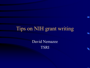 Tips on NIH grant writing David Nemazee TSRI