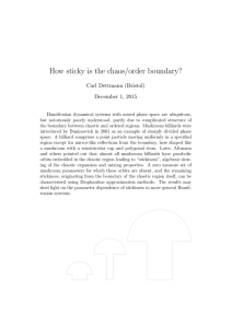 How sticky is the chaos/order boundary? Carl Dettmann (Bristol) December 1, 2015