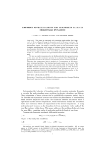 GAUSSIAN APPROXIMATIONS FOR TRANSITION PATHS IN MOLECULAR DYNAMICS