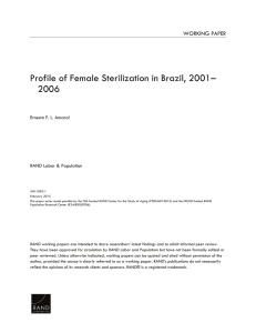 Profile of Female Sterilization in Brazil, 2001– 2006 WORKING PAPER
