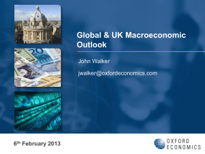 Global &amp; UK Macroeconomic Outlook 6 February 2013