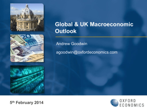 Global &amp; UK Macroeconomic Outlook 5 February 2014
