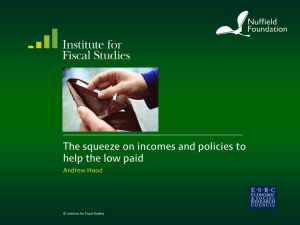 The squeeze on incomes and policies to help the low paid