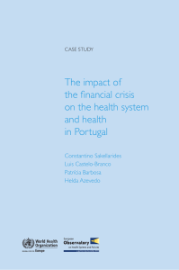 The impact of the financial crisis on the health system and health