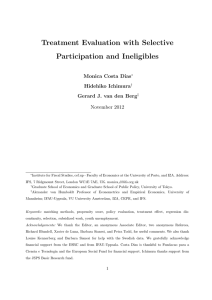 Treatment Evaluation with Selective Participation and Ineligibles Monica Costa Dias Hidehiko Ichimura