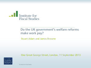 Do the UK government’s welfare reforms make work pay?