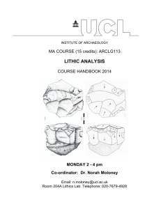 LITHIC ANALYSIS MA COURSE (15 credits): ARCLG113 COURSE HANDBOOK 2014