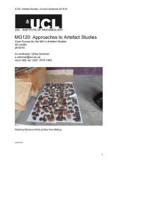 MG120: Approaches to Artefact Studies UCL - INSTITUTE OF ARCHAEOLOGY  2015/16