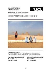 UCL INSTITUTE OF ARCHAEOLOGY  MA IN PUBLIC ARCHAEOLOGY