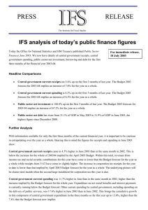 IFS PRESS RELEASE IFS analysis of today’s public finance figures